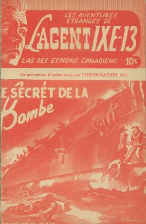 [Les aventures étranges de l’agent IXE-13 27] • Le secret de la bombe